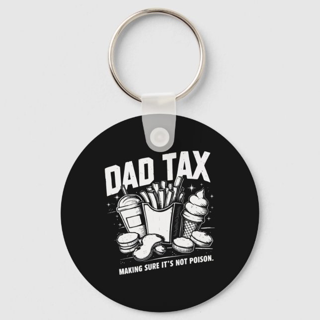 Tax Making Sure It's Not Poison 8  Keychain (Front)