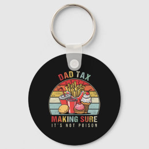 Tax Making Sure It's Not Poison 9 Keychain