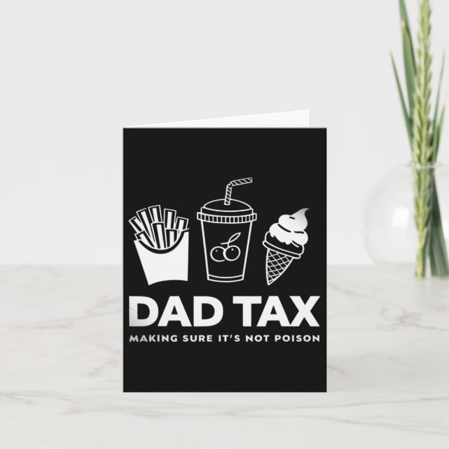 Tax Making Sure It's Not Poison Fathers Day Dad Jo Card (Front)