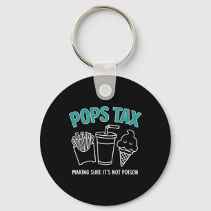 Tax Making Sure It's Not Poison Funny Dad Tee Keychain