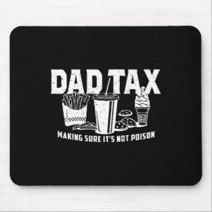 Tax Making Sure It's Not Poison (on Back) Mouse Pad