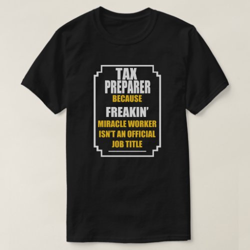 Tax Preparer T_Shirt