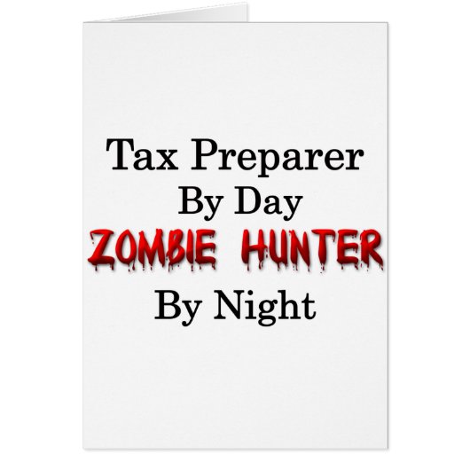 Tax Preparer/Zombie Hunter Cards (Front)