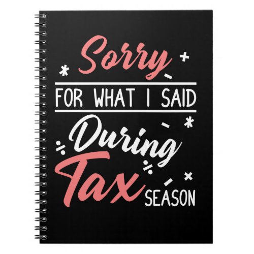 Tax Season Joke Accountant Coffee CPA Bookkeeper Notebook