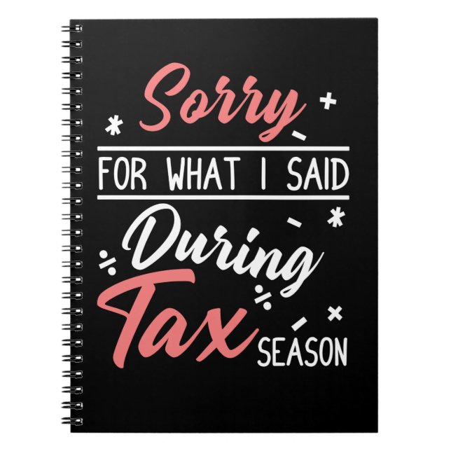 Tax Season Joke Accountant Coffee CPA Bookkeeper Notebook (Front)