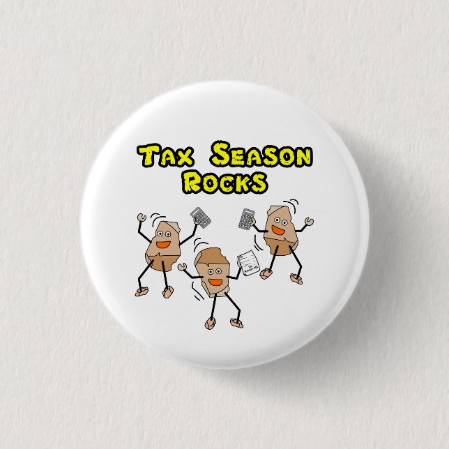 Tax Season Rocks Button (Front)