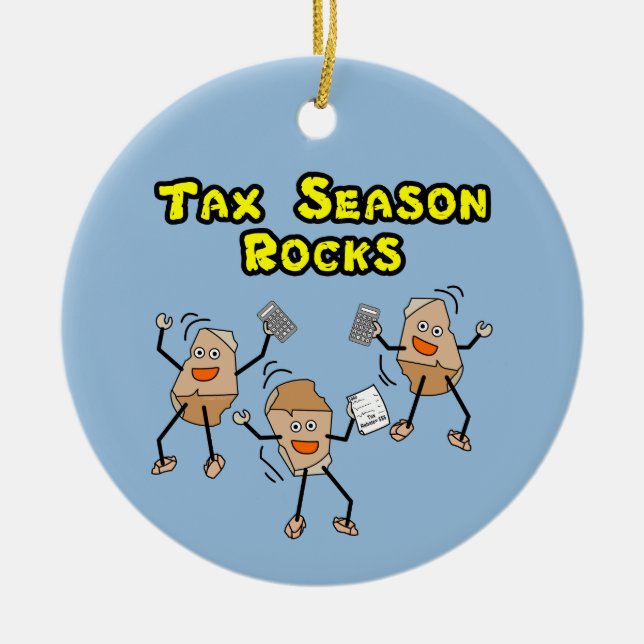 Tax Season Rocks Ceramic Ornament (Front)