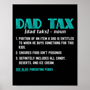 Tax Shirt Funny Dad Tax Definition Father's Day Poster