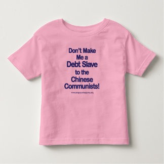 Tax Slave Toddler T-shirt