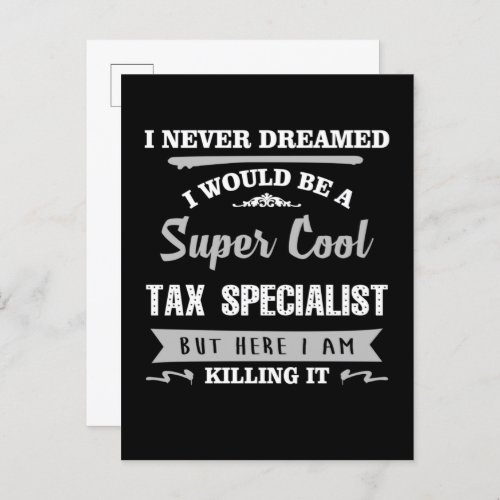 Tax Specialist Killing it funny novelty Postcard