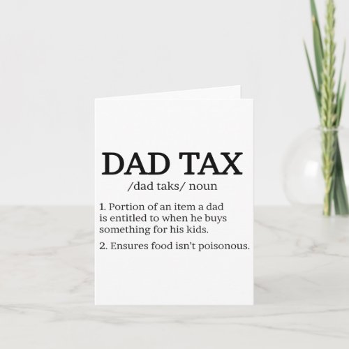 Tax T Shirt Dad Tax Shirts For Men Dad Tax Definit Card