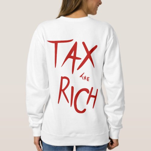 Tax the Rich AOC Met Sweatshirt