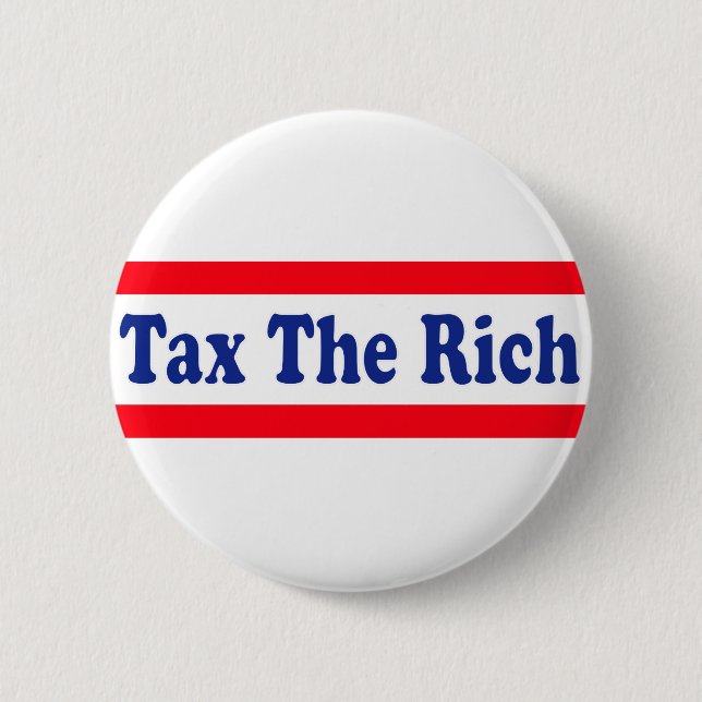 Tax the Rich! Button (Front)