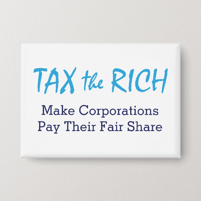 Tax the Rich Button (Front)