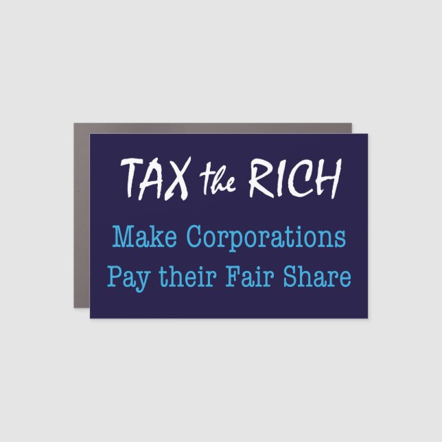 TAX the RICH Car Magnet (Front)