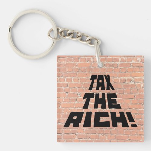 Tax the Rich Keychain