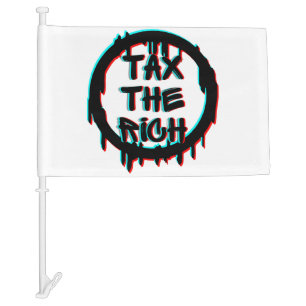 Tax The Rich Original Car Flag