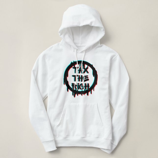 Tax The Rich Original Hoodie (Design Front)