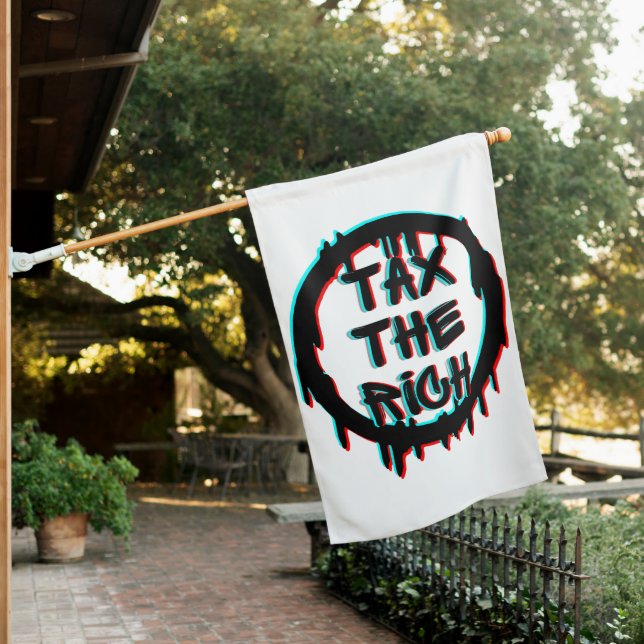 Tax The Rich Original House Flag (In SItu)