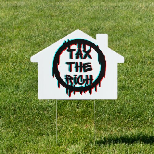 Tax The Rich Original Sign