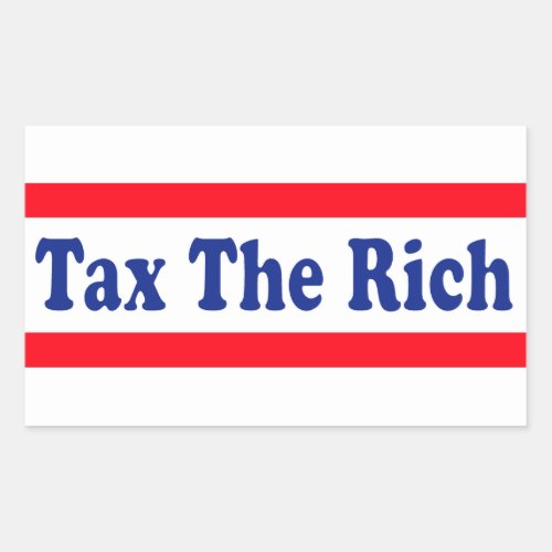 Tax the Rich Rectangular Sticker