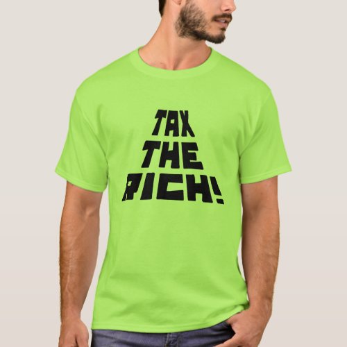Tax the Rich T_Shirt