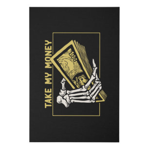 Tax The Rich Take my Money Faux Canvas Print