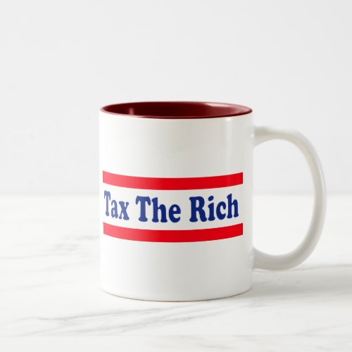 Tax the Rich Two_Tone Coffee Mug