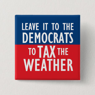 Tax The Weather Button