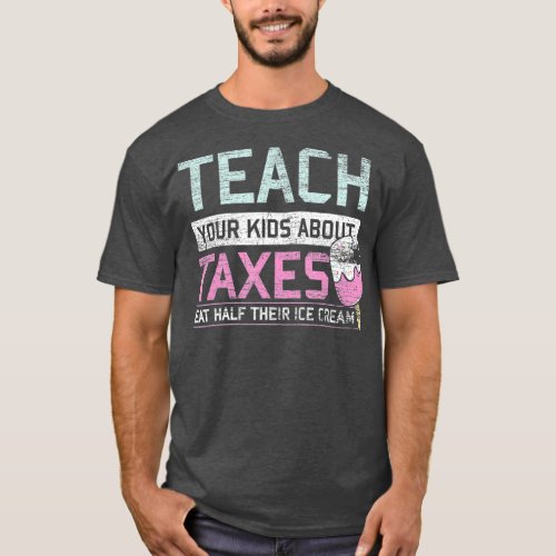Taxation Is Theft Ice Cream Gift Mom Dad Freedom T_Shirt