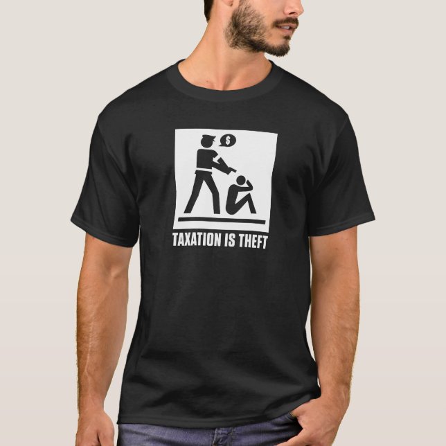 Taxation Is Theft Shirt (Front)