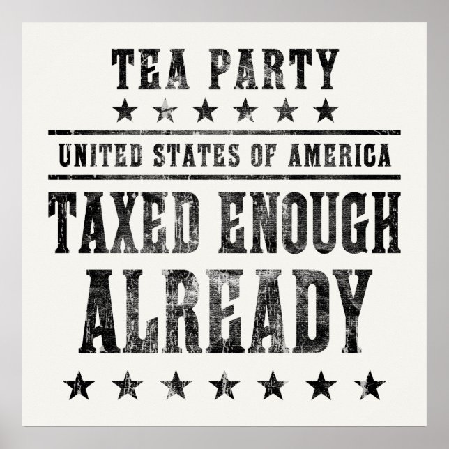 Taxed Enough Already Poster (Front)