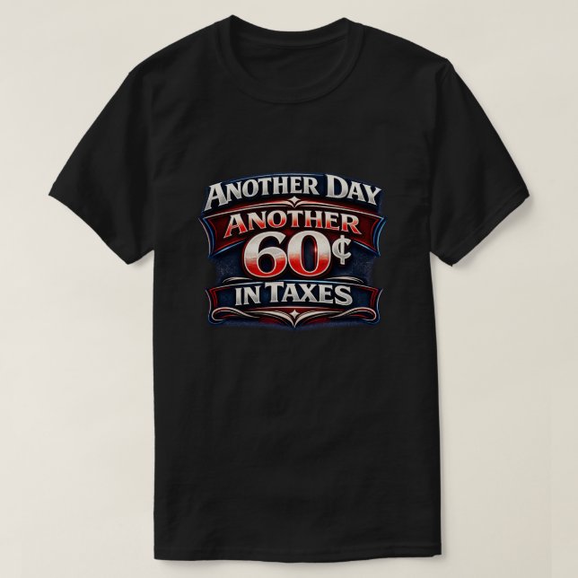 "Taxes" T-Shirt (Design Front)