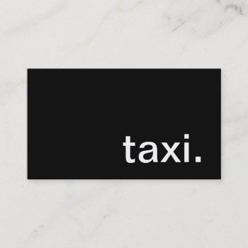 Taxi Business Card by HolidayZazzle at Zazzle