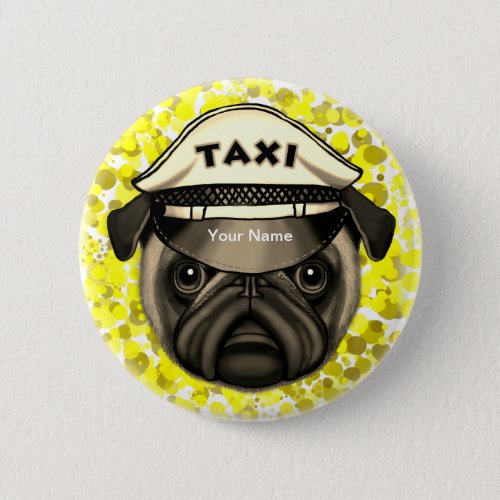 Taxi Pug custom name Button