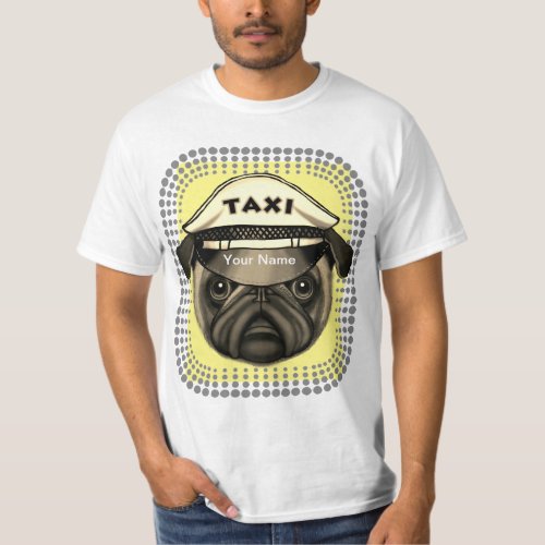 Taxi Pug custom name T_Shirt