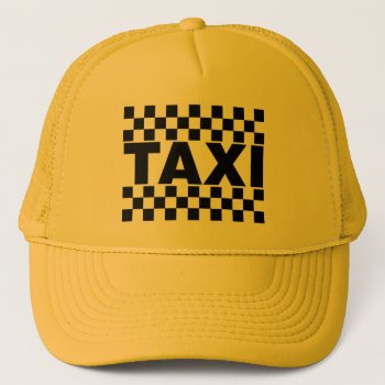 Taxi ~ Taxi Cab ~ Car For Hire Trucker Hat by fotoshoppe at Zazzle