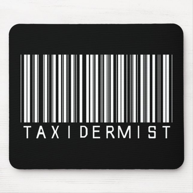 Taxidermist Bar Code Mouse Pad (Front)