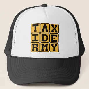 Taxidermy, Stuffing Dead Animals Trucker Hat