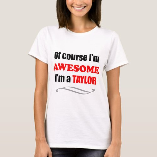 Taylor Awesome Family T_Shirt