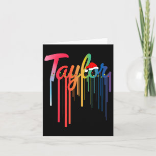 Taylor First Name Santa Hat Colorful Print Taylor Card