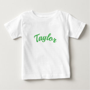 Taylor Name In Green, Baby T-Shirt