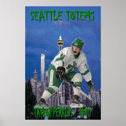 Taylor Perkins _ Seattle Totems Poster