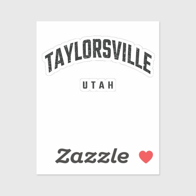 Taylorsville Utah UT Sticker (Sheet)
