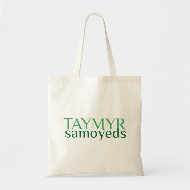 Taymyr Samoyeds font only Tote Bag (Front)