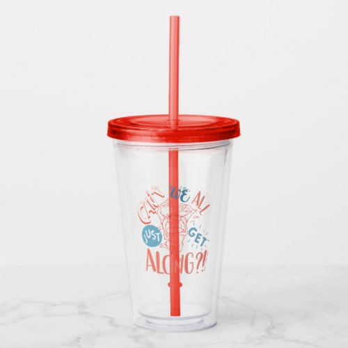 TAZ  Cant we all just get along Acrylic Tumbler