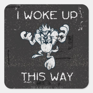 TAZ™ I Woke Up This Way Square Sticker