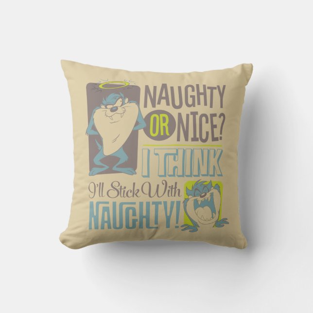 TAZ™- Naughty or Nice? Throw Pillow (Front)