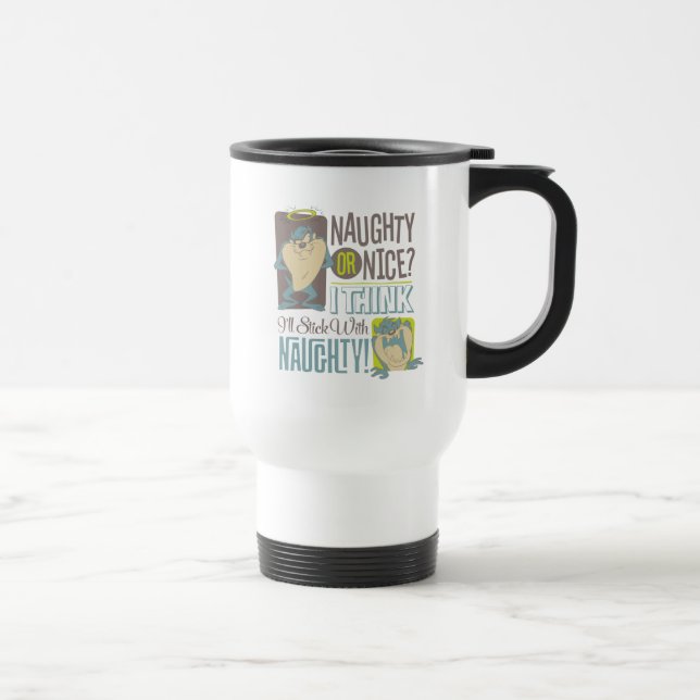 TAZ™- Naughty or Nice? Travel Mug (Right)