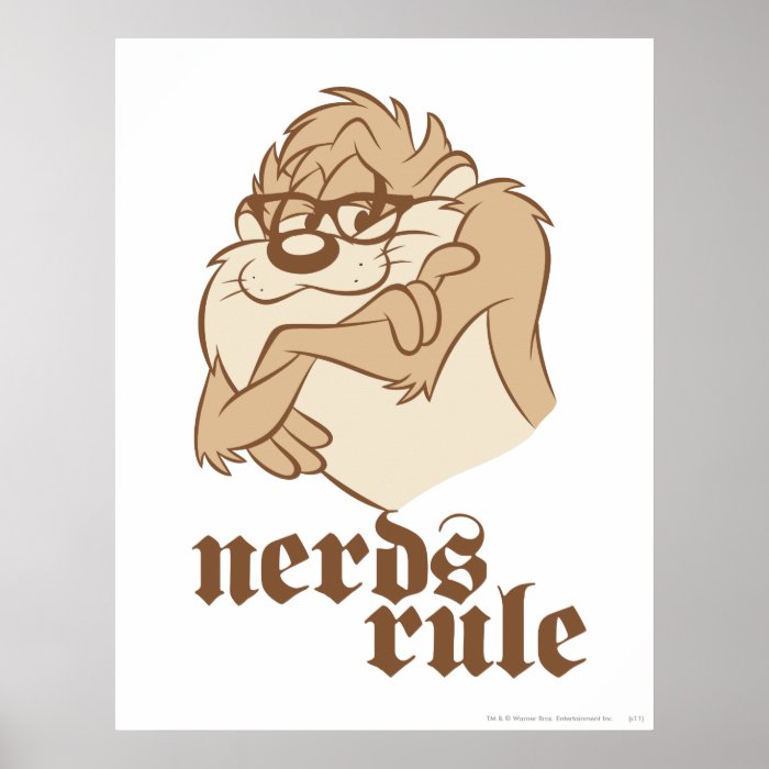 Taz   Nerds Rule Poster